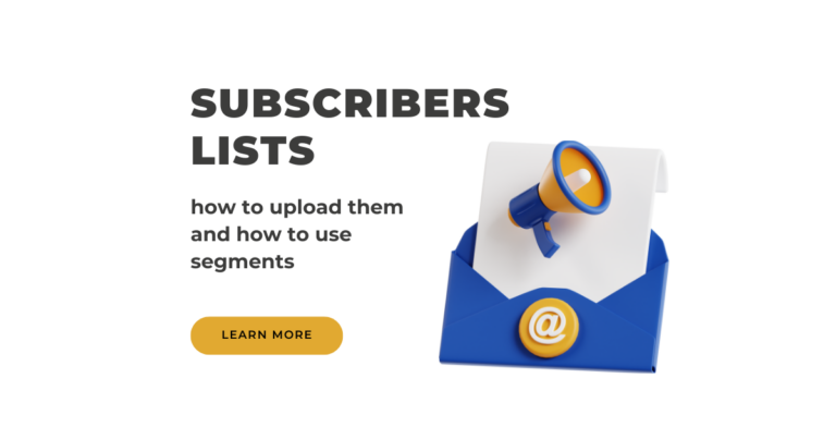 subscribers lists - how to upload them and how to use segments