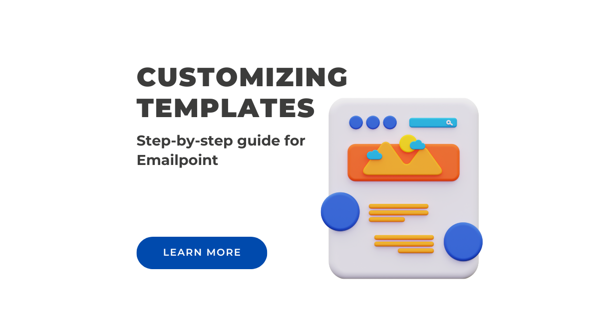 Customizing templates: Step-by-step guide for EmailPoint marketing platform